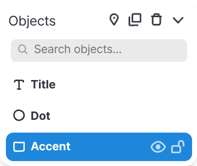 The Objects panel listing three layers — Title, Dot, and Accent — with the selected Accent highlighted and its visibility and lock toggles showing.