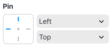 The Pin section of the object inspector: a square widget with left, right, top, and bottom ticks around a center dot, plus a dropdown per axis.